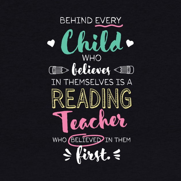 Great Reading Teacher who believed - Appreciation Quote by BetterManufaktur